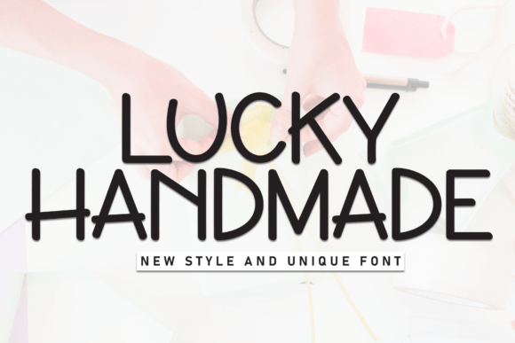 Lucky Handmade: A Display Font That Brings Warmth to Web Layouts