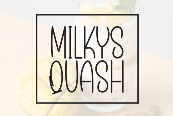 Milky Squash Font: A Display Typeface Built for Campaign Visuals