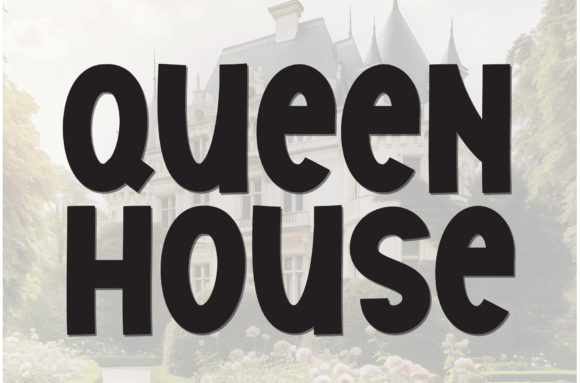 Queen House: A Friendly Display Font for Consistent Branding