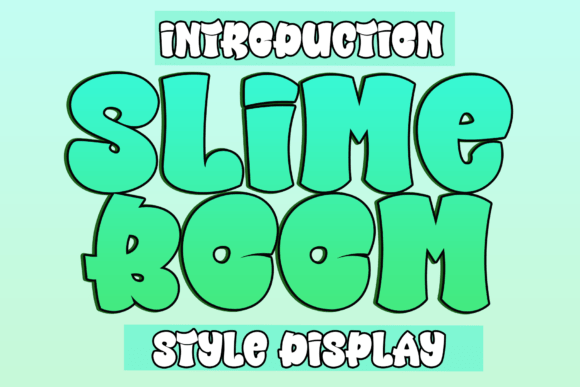 Slime Boom Font: A Playful Typeface for Business Branding