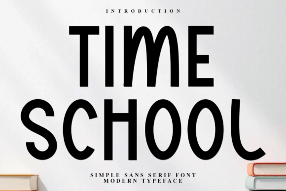 Time School: A Display Font for Scroll-Stopping Brand Content